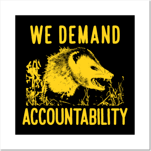 Accountability Opossum Posters and Art